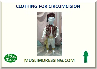 ISLAMIC CLOTHING FOR CIRCUMCISION