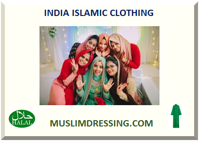 INDIA ISLAMIC CLOTHING