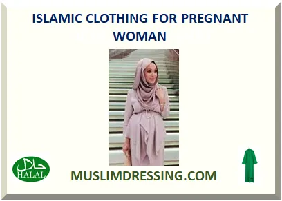 ISLAMIC CLOTHING FOR PREGNANT WOMAN