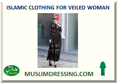 ISLAMIC CLOTHING FOR VEILED WOMAN