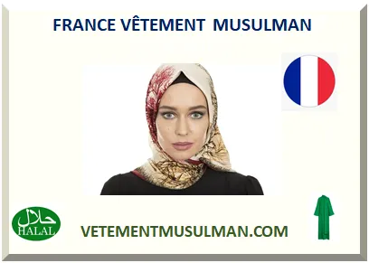 FRANCE VÊTEMENT MUSULMAN