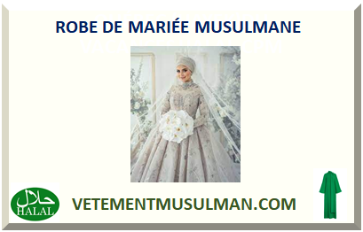 ROBE DE MARIÉE MUSULMANE