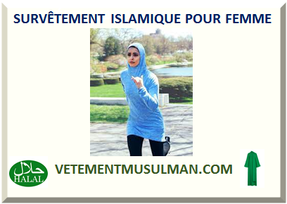 SURVÊTEMENT ISLAMIQUE POUR FEMME