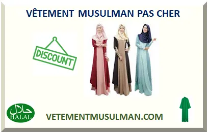 VÊTEMENT MUSULMAN PAS CHER