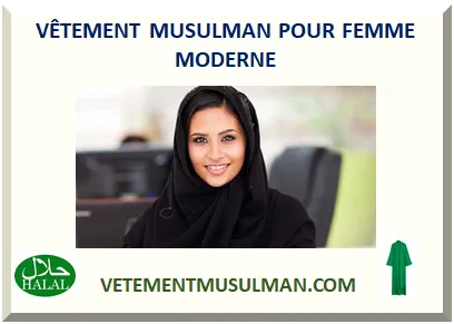 VÊTEMENT MUSULMAN POUR FEMME MODERNE